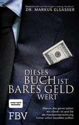 Dieses Buch ist bares Geld wert - Markus Elsässer