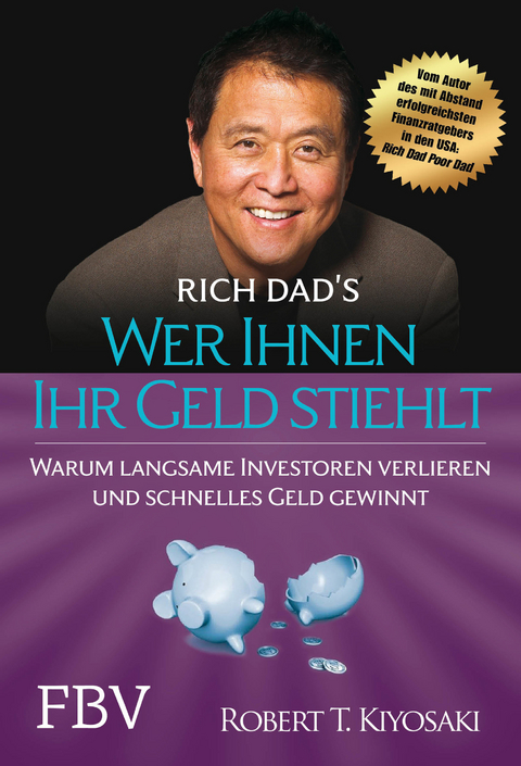 Wer Ihnen Ihr Geld stiehlt - Robert T. Kiyosaki