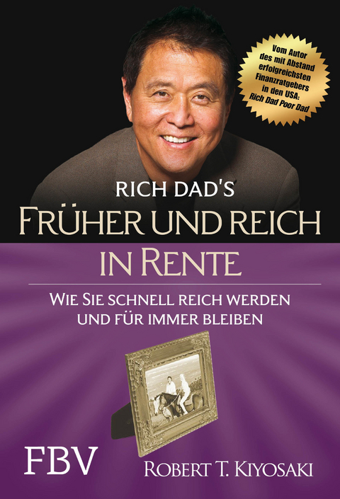 Früher und reich in Rente - Robert T. Kiyosaki