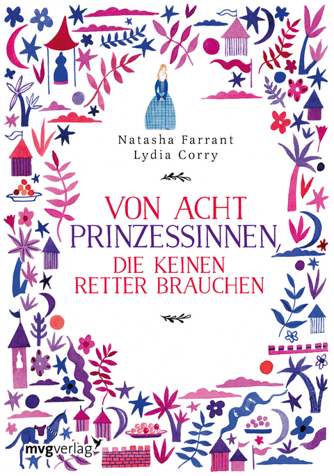 Von acht Prinzessinnen, die keinen Retter brauchen - Natasha Farrant