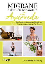 Migräne natürlich behandeln mit Ayurveda - Nadine Webering