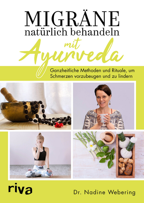 Migräne natürlich behandeln mit Ayurveda - Nadine Webering