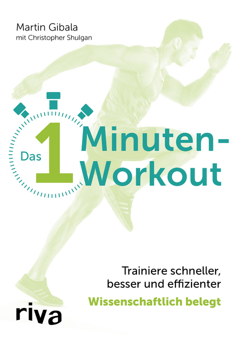 Das 1-Minuten-Workout - Martin Gibala, Christopher Shulgan