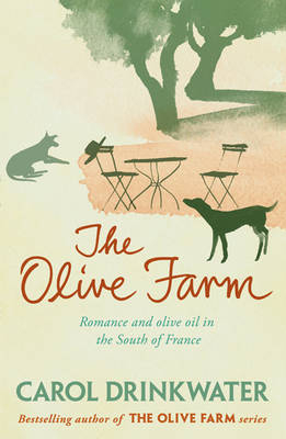 Olive Farm -  Carol Drinkwater