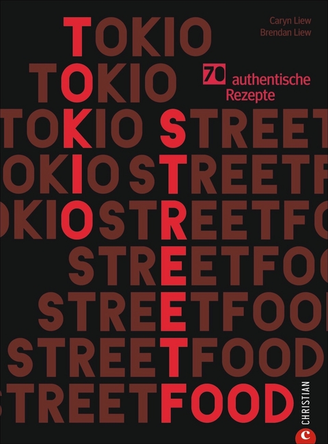 Tokio Streetfood - Caryn Liew, Brendan Liew