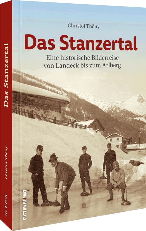 Das Stanzertal - Christof Thöny