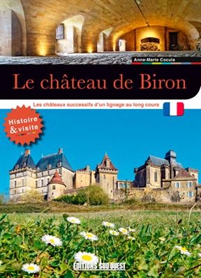 LE CHATEAU DE BIRON -  COCULA ANNE-MARIE