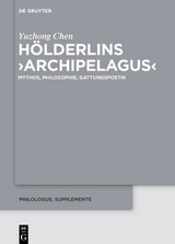 Hölderlins ›Archipelagus‹ - Yuzhong Chen