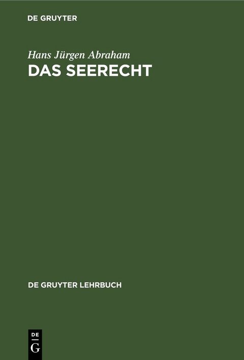 Das Seerecht - Hans Jürgen Abraham