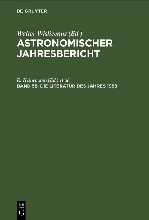 Astronomischer Jahresbericht / Die Literatur des Jahres 1958 - 