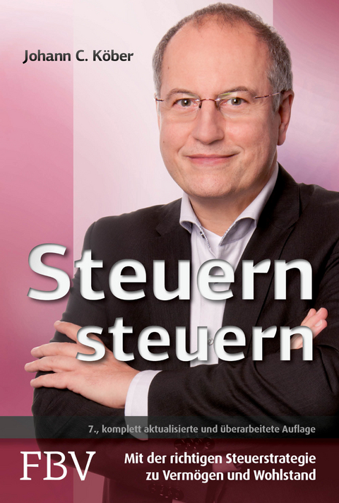 Steuern steuern - Johann C. Köber