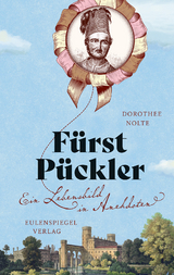 Fürst Pückler - Dorothee Nolte