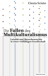 Die Fallen des Multikulturalismus - Cinzia Sciuto