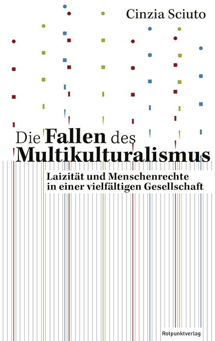 Die Fallen des Multikulturalismus - Cinzia Sciuto