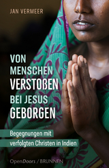 Von Menschen verstoßen - bei Jesus geborgen - Jan Vermeer