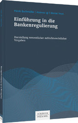 Einführung in die Bankenregulierung - Patrik Buchmüller, Andreas Igl, Werner Neus