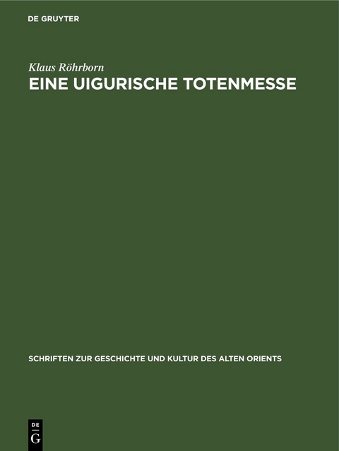 Eine uigurische Totenmesse - Klaus Röhrborn