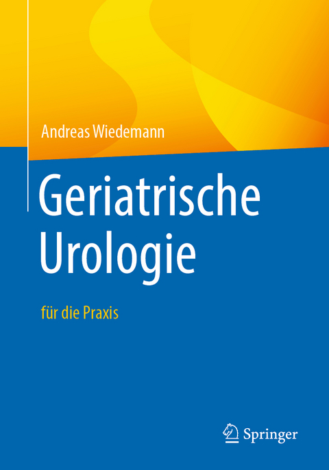 Geriatrische Urologie - Andreas Wiedemann