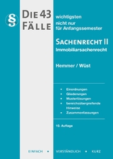 Die 43 wichtigsten Fälle Sachenrecht II - Hemmer, Karl-Edmund; Wüst, Achim