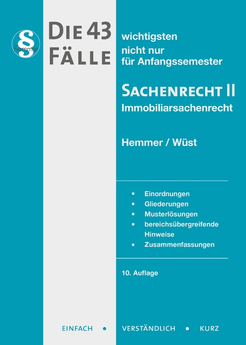 Die 43 wichtigsten Fälle Sachenrecht II - Karl-Edmund Hemmer, Achim Wüst