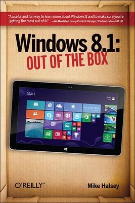 Windows 8.1: Out of the Box -  Mike Halsey