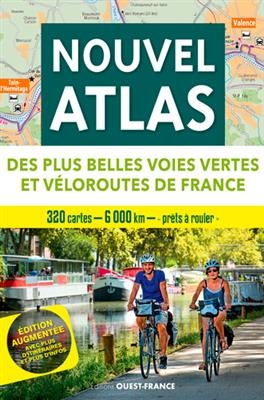 Atlas des plus belles voies vertes et véloroutes de France -  BONDUELLE MICHEL