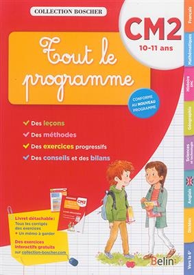 Tout le programme : CM2, 10-11 ans : conforme au nouveau programme -  BOSCHER 2016