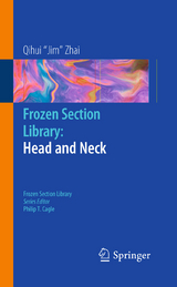 Frozen Section Library: Head and Neck - Qihui Jim Zhai