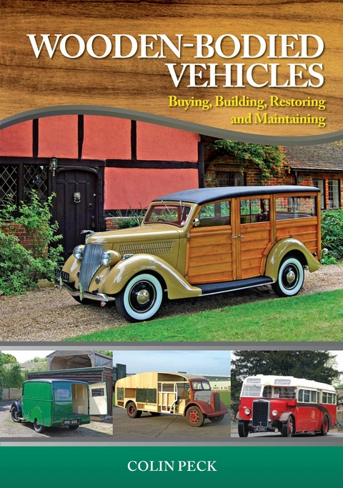 Wooden-Bodied Vehicles -  Colin Peck