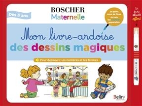 MON LIVRE ARDOISE DESSINS MAGIQUES 1 -  BOSCHER ED 2020