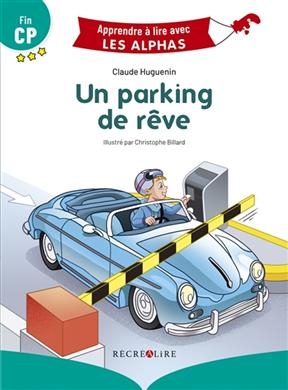 Un parking de rêve : fin CP - Claude Huguenin, Christophe Billard