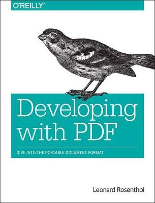 Developing with PDF -  Leonard Rosenthol