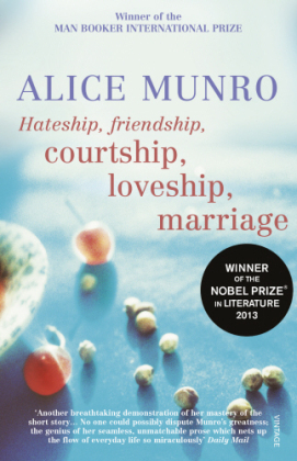 Hateship, Friendship, Courtship, Loveship, Marriage -  Alice Munro