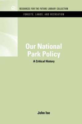 Our National Park Policy -  John Isne