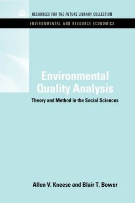 Environmental Quality Analysis -  Blair T. Bower,  Allen V. Kneese