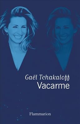 Vacarme - Gaël Tchakaloff