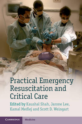 Practical Emergency Resuscitation and Critical Care - 