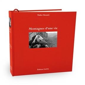 Montagnes d'une vie - Walter Bonatti