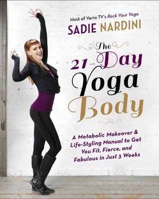 21-Day Yoga Body -  Sadie Nardini