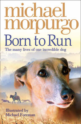 Born to Run -  Michael Morpurgo