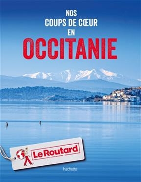 Nos coups de coeur en Occitanie