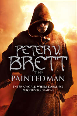 Painted Man -  Peter V. Brett