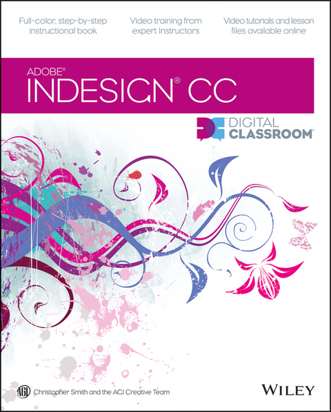 InDesign CC Digital Classroom - Christopher Smith