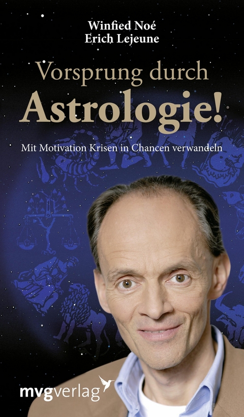 Vorsprung durch Astrologie - Winfried Noé