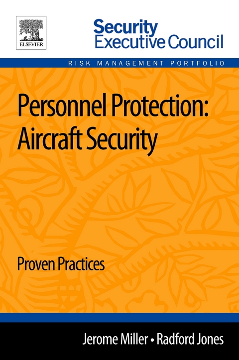 Personnel Protection: Aircraft Security -  Radford Jones,  Jerome Miller