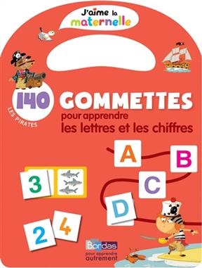 Les pirates : 140 gommettes pour apprendre les lettres et les chiffres