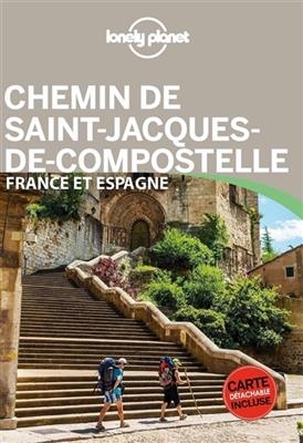 Chemin de Saint-Jacques-de-Compostelle : France et Espagne - Hugues Derouard, Edurne Baz, Virginia Uzal