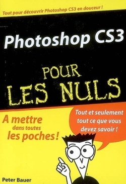 Photoshop CS3 pour les nuls - Peter (1885-1952) Bauer