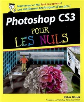 Photoshop CS3 pour les nuls - Peter (1885-1952) Bauer