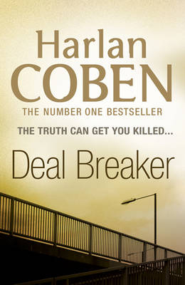 Deal Breaker -  Harlan Coben